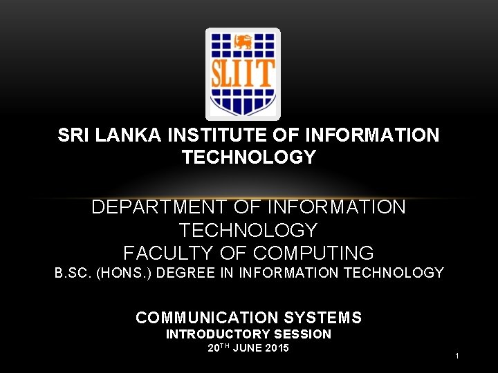 SRI LANKA INSTITUTE OF INFORMATION TECHNOLOGY DEPARTMENT OF INFORMATION TECHNOLOGY FACULTY OF COMPUTING B.