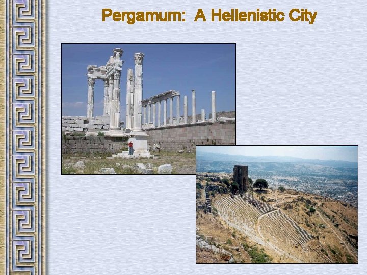 Pergamum: A Hellenistic City 