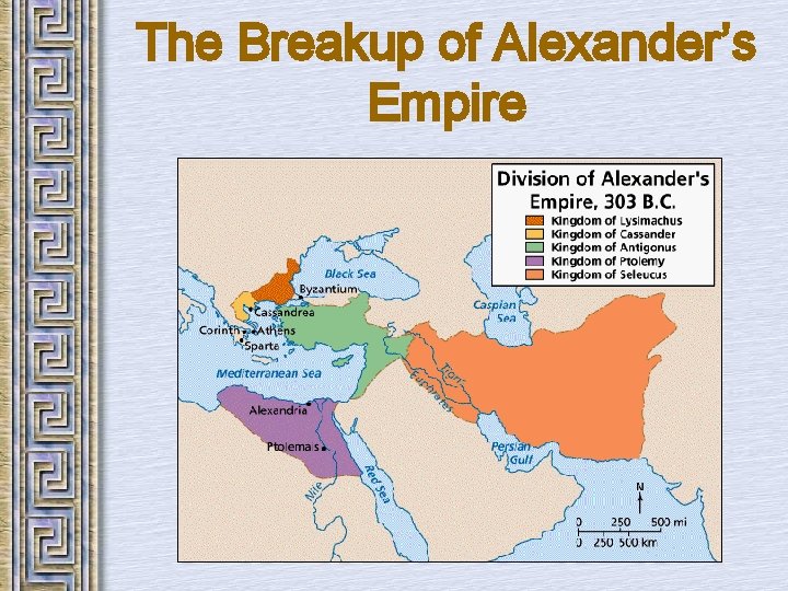 The Breakup of Alexander’s Empire 
