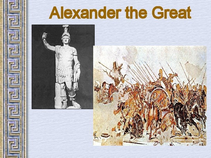 Alexander the Great 