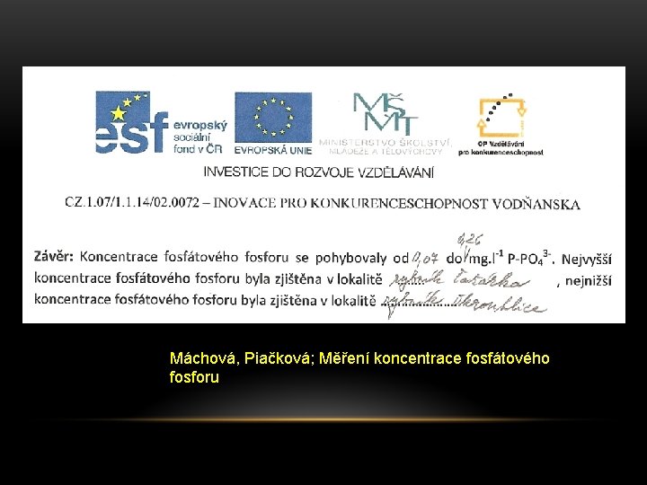 Máchová, Piačková; Měření koncentrace fosfátového fosforu 