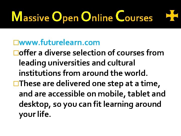 Year 12 MOOCs Massive Open Online Courses Massive