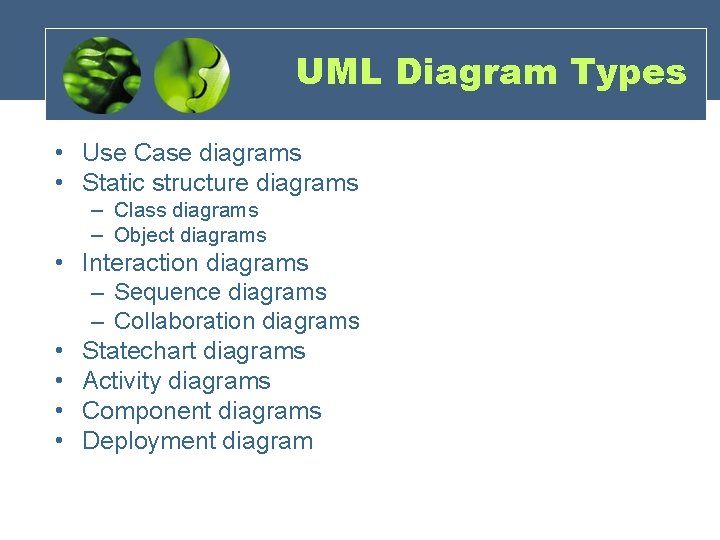 UML Diagram Types • Use Case diagrams • Static structure diagrams – Class diagrams UML Diagram Types • Use Case diagrams • Static structure diagrams – Class diagrams