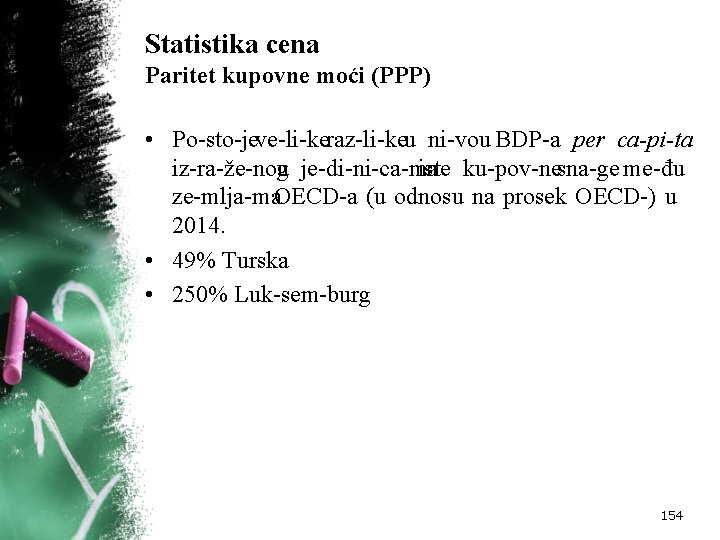 Statistika cena Paritet kupovne moći (PPP) • Po sto jeve li keraz li keu