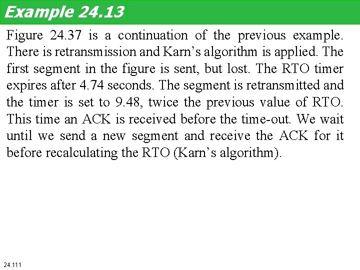 Example 24. 13 Figure 24. 37 is a continuation of the previous example. There