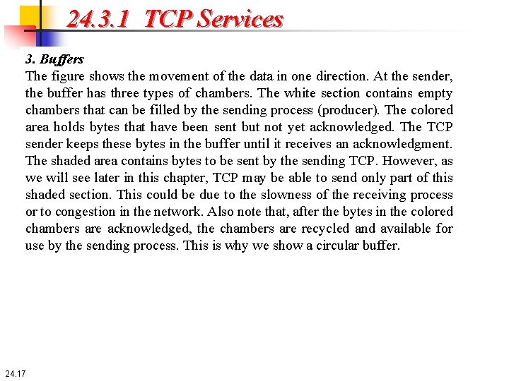 24. 3. 1 TCP Services 3. Buffers The figure shows the movement of the