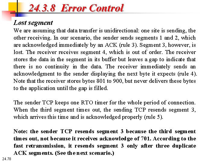 24. 3. 8 Error Control Lost segment We are assuming that data transfer is