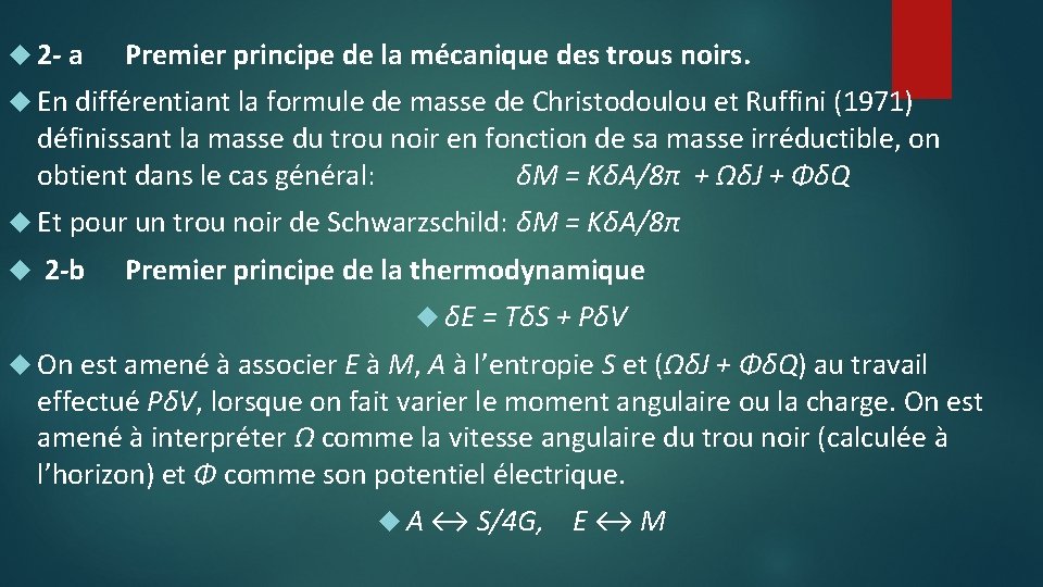  2 - a Premier principe de la mécanique des trous noirs. En différentiant