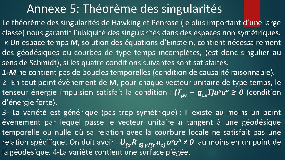 Annexe 5: Théorème des singularités Le théorème des singularités de Hawking et Penrose (le