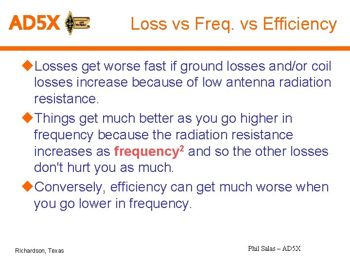 AD 5 X Loss vs Freq. vs Efficiency u. Losses get worse fast if