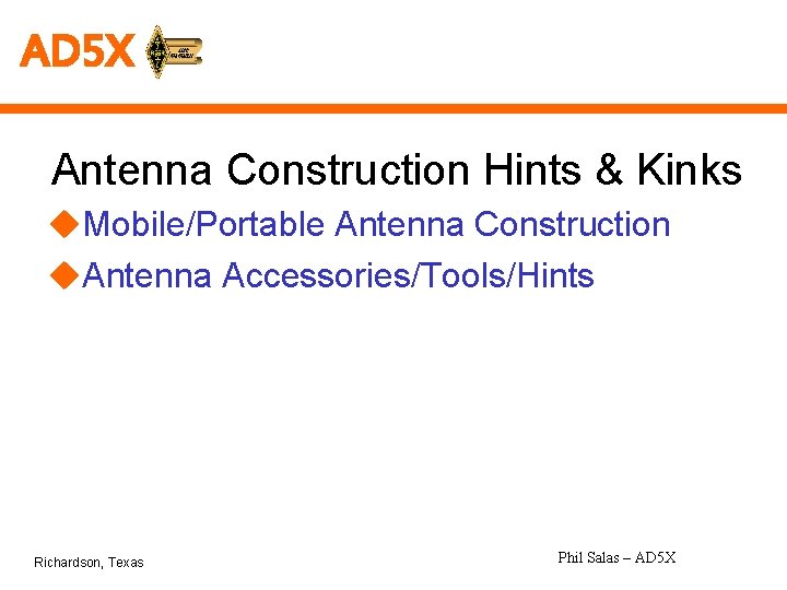 AD 5 X Antenna Construction Hints & Kinks u. Mobile/Portable Antenna Construction u. Antenna