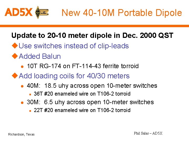 AD 5 X New 40 -10 M Portable Dipole Update to 20 -10 meter