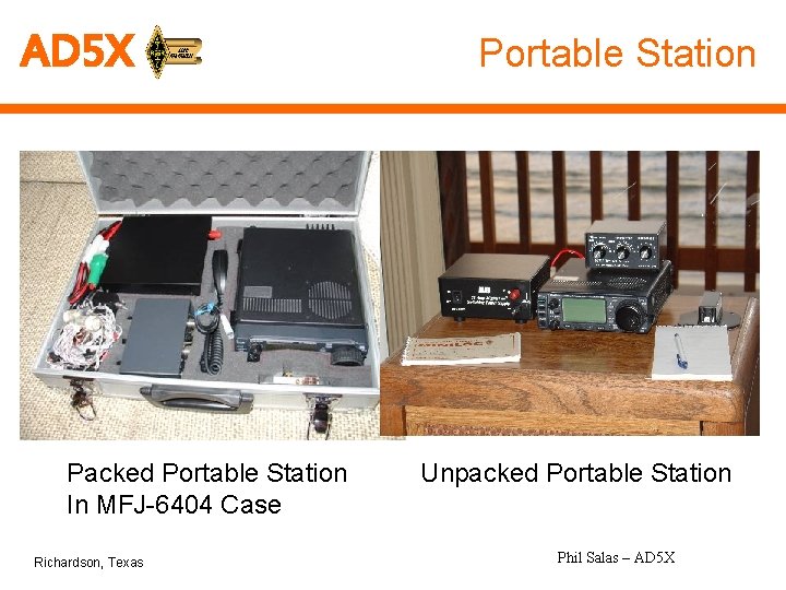 AD 5 X Packed Portable Station In MFJ-6404 Case Richardson, Texas Portable Station Unpacked