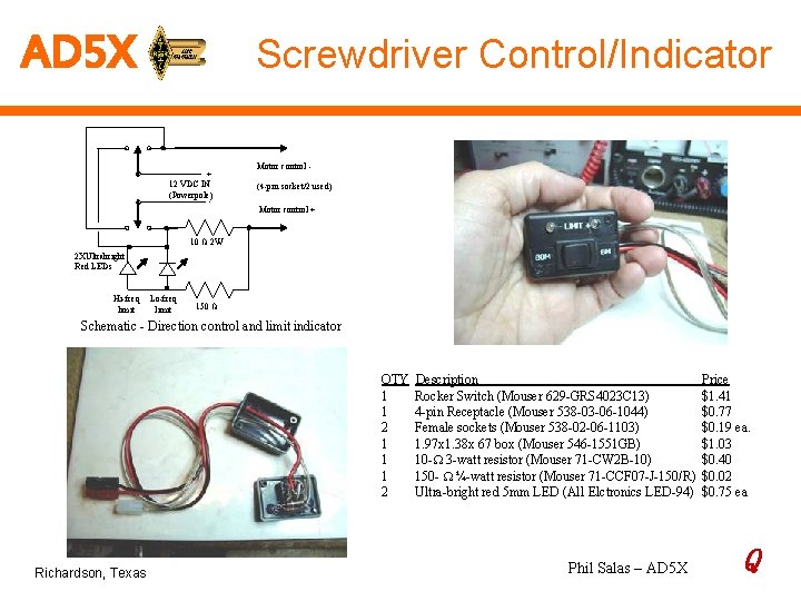 AD 5 X Screwdriver Control/Indicator + 12 VDC IN (Powerpole) - Motor control (4