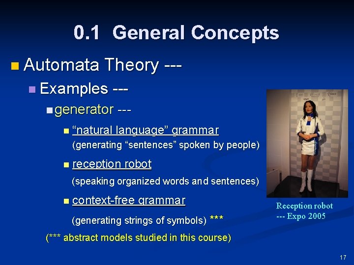 0. 1 General Concepts n Automata Theory --- n Examples --- n generator n