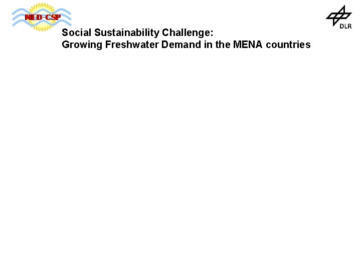 Social Sustainability Challenge: Growing Freshwater Demand in the MENA countries 