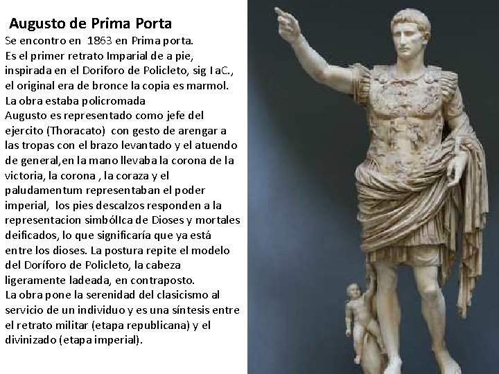  Augusto de Prima Porta Se encontro en 1863 en Prima porta. Es el