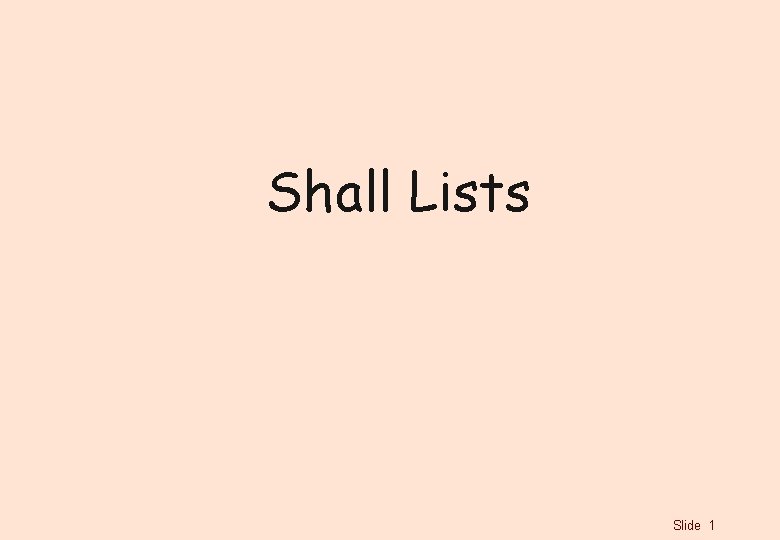 Shall Lists Slide 1 