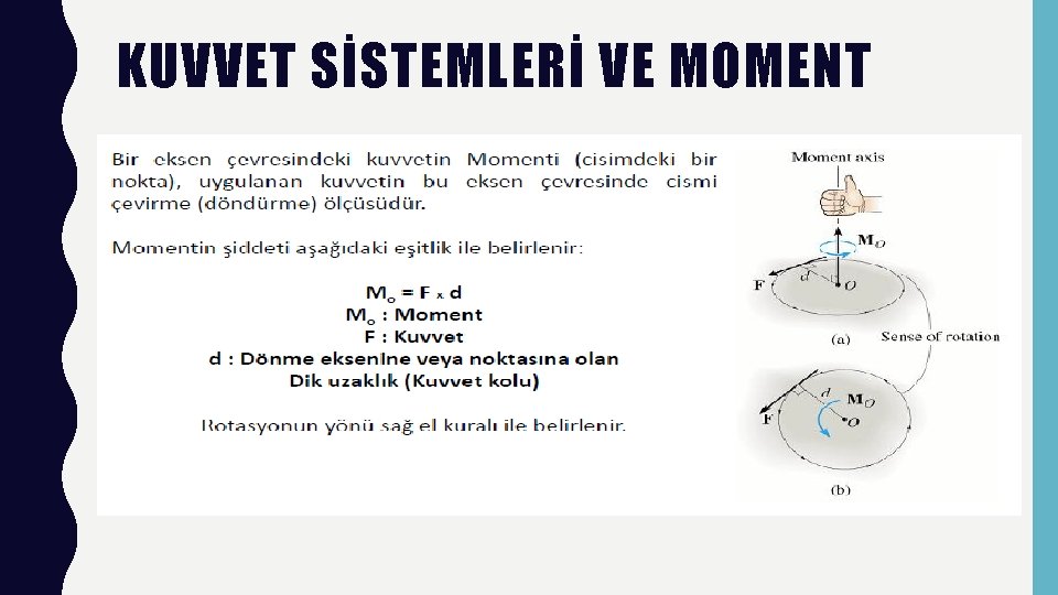KUVVET SİSTEMLERİ VE MOMENT 