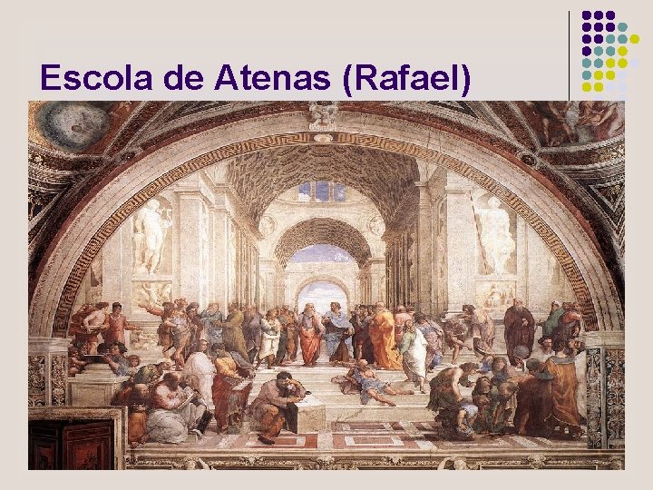 Escola de Atenas (Rafael) 