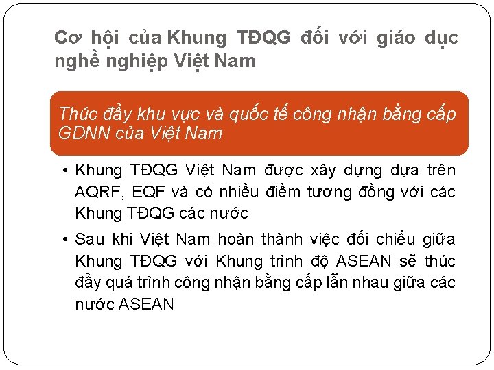 Cơ hội của Khung TĐQG đối với giáo dục nghề nghiệp Việt Nam Thúc