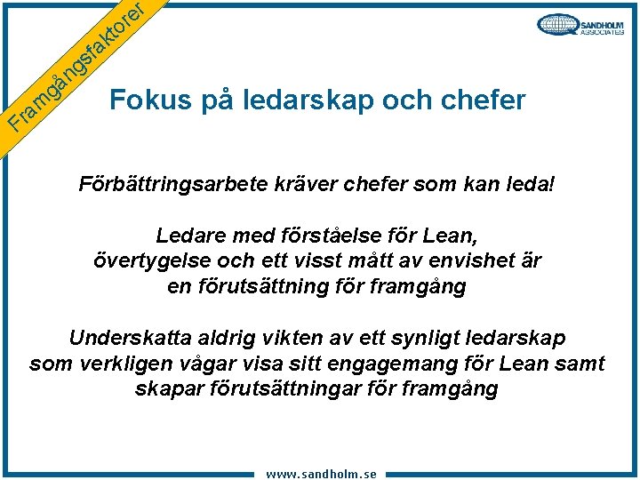er r o t k fa s g n gå Fokus F m a