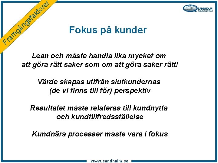er r o t k fa s g n gå m a r Fokus
