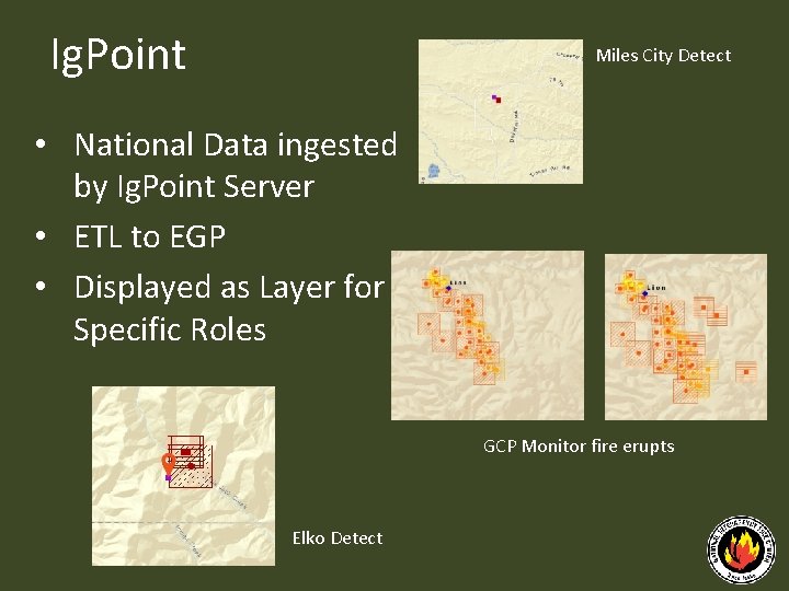 Ig. Point Miles City Detect • National Data ingested by Ig. Point Server •