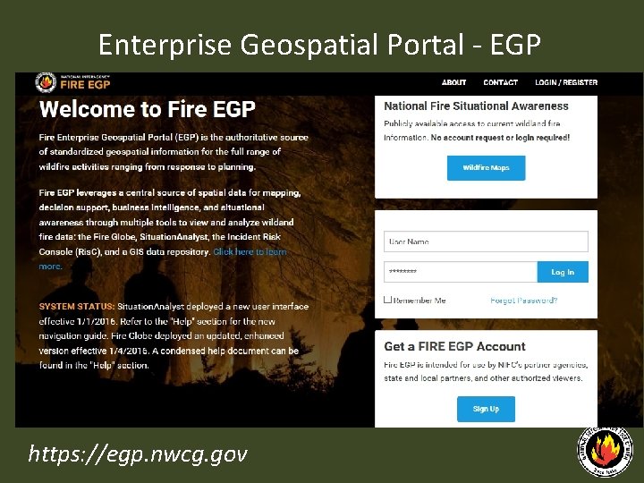 Enterprise Geospatial Portal ‐ EGP https: //egp. nwcg. gov 