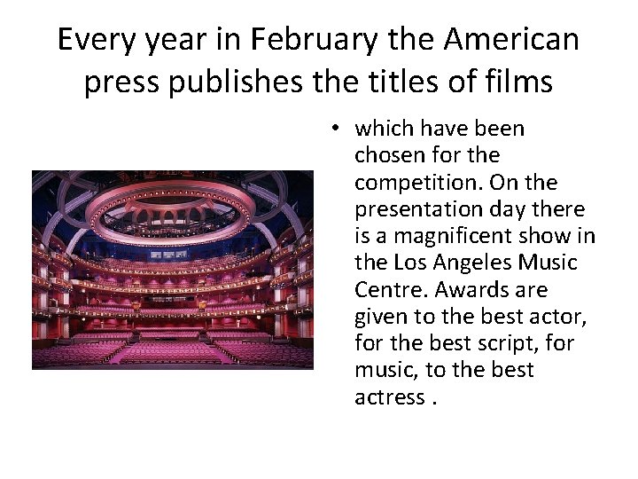 Every year in February the American press publishes the titles of films • which Every year in February the American press publishes the titles of films • which