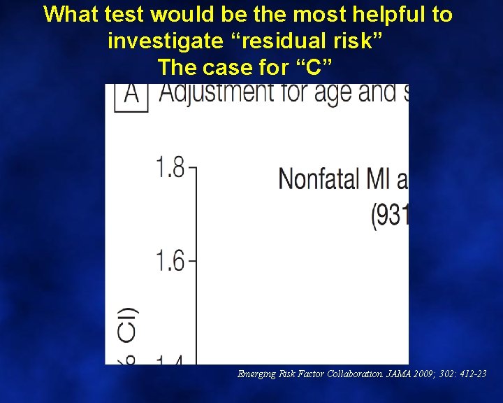 What test would be the most helpful to investigate “residual risk” The case for