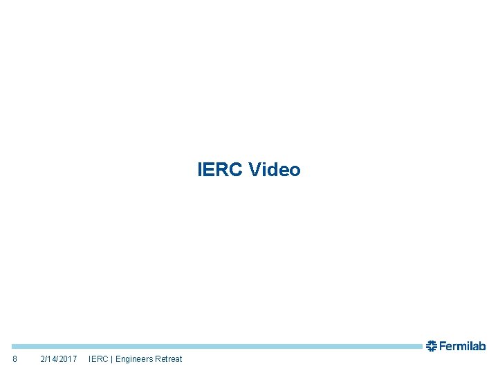 IERC Video 8 2/14/2017 IERC | Engineers Retreat IERC Video 8 2/14/2017 IERC | Engineers Retreat