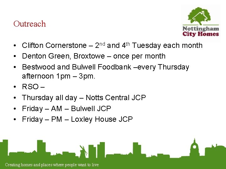 Outreach • Clifton Cornerstone – 2 nd and 4 th Tuesday each month •