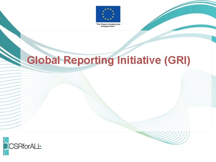 Global Reporting Initiative (GRI) 
