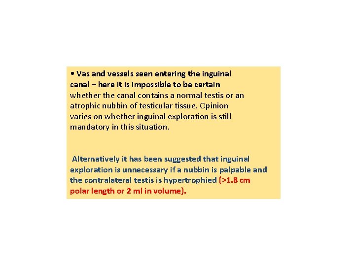  • Vas and vessels seen entering the inguinal canal – here it is