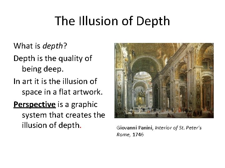 The Illusion of Depth What is depth? Depth is the quality of being deep.