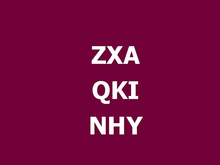 ZXA QKI NHY ZXA QKI NHY