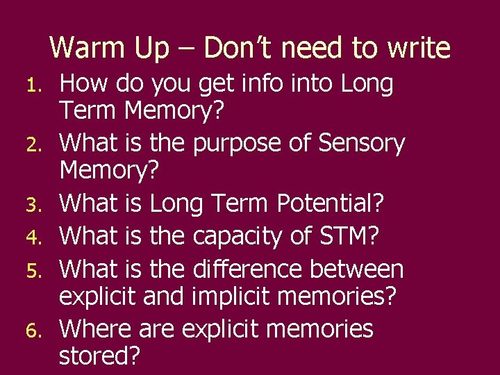 Warm Up – Don’t need to write 1. 2. 3. 4. 5. 6. How Warm Up – Don’t need to write 1. 2. 3. 4. 5. 6. How