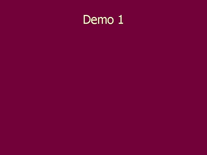 Demo 1 