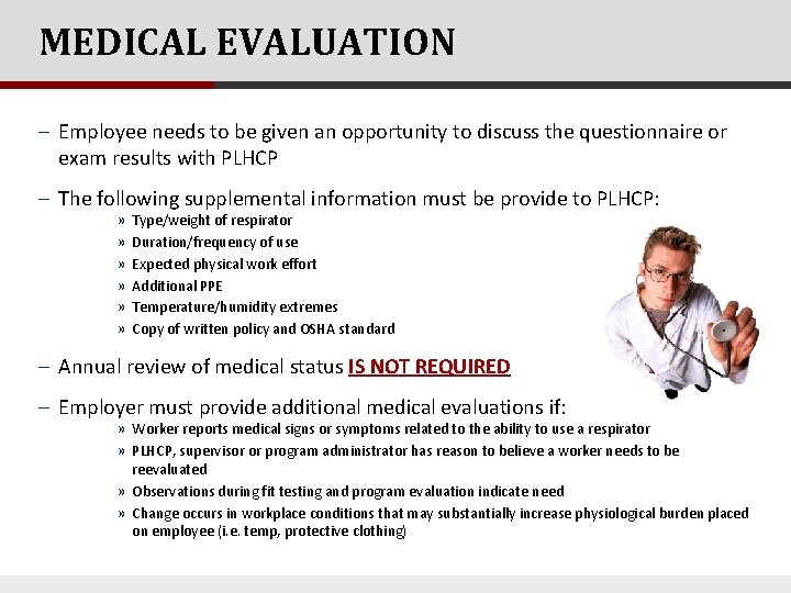 MEDICAL EVALUATION - Employee needs to be given an opportunity to discuss the questionnaire