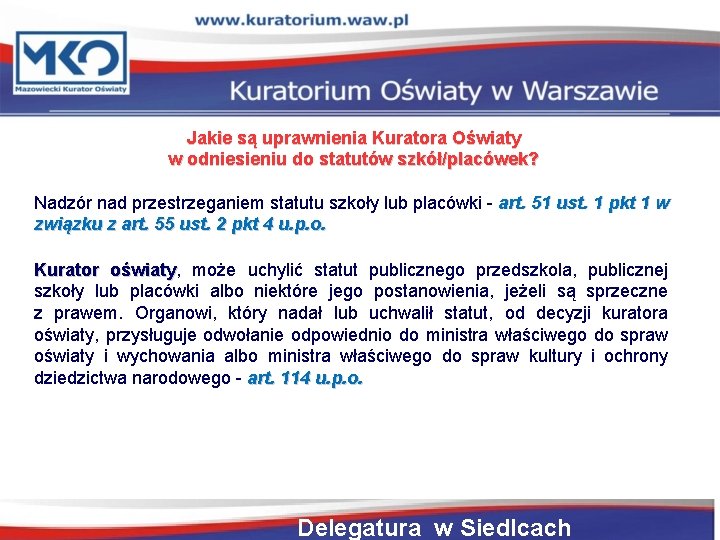 Jakie są uprawnienia Kuratora Oświaty w odniesieniu do statutów szkół/placówek? Nadzór nad przestrzeganiem statutu