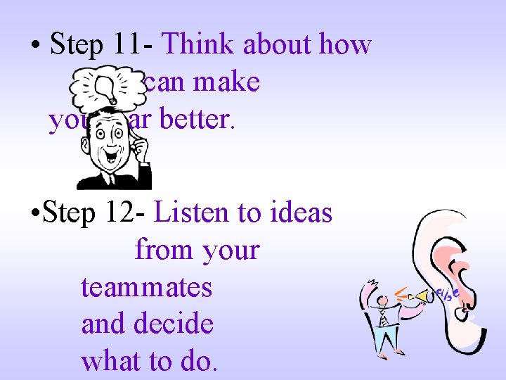  • Step 11 - Think about how you can make your car better.