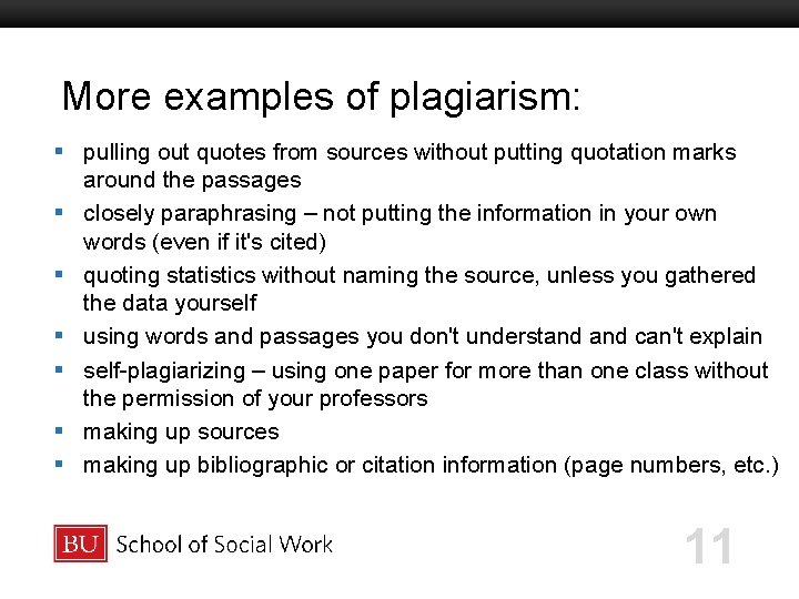 More examples of plagiarism: University Slideshow Title Goes Here §Boston pulling out quotes from More examples of plagiarism: University Slideshow Title Goes Here §Boston pulling out quotes from