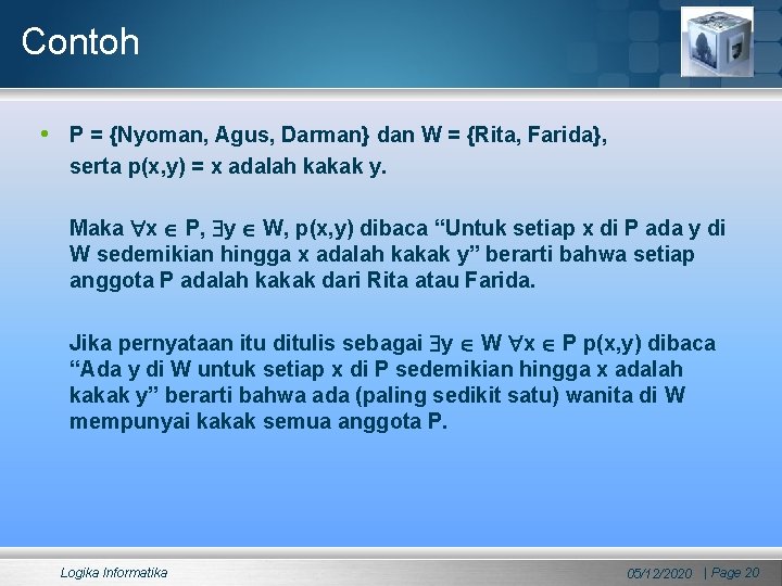 Contoh • P = {Nyoman, Agus, Darman} dan W = {Rita, Farida}, serta p(x, Contoh • P = {Nyoman, Agus, Darman} dan W = {Rita, Farida}, serta p(x,