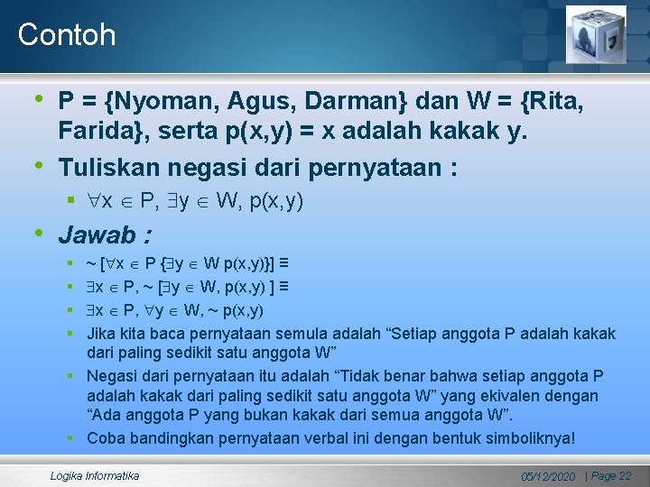 Contoh • P = {Nyoman, Agus, Darman} dan W = {Rita, • Farida}, serta Contoh • P = {Nyoman, Agus, Darman} dan W = {Rita, • Farida}, serta