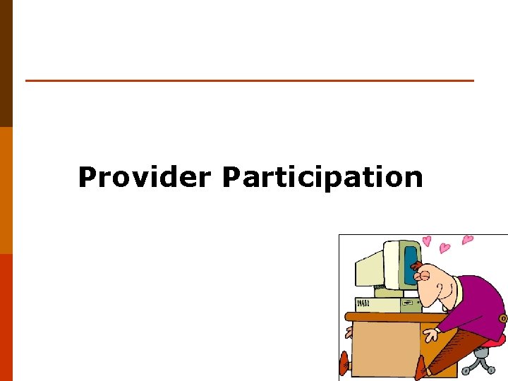 Provider Participation 