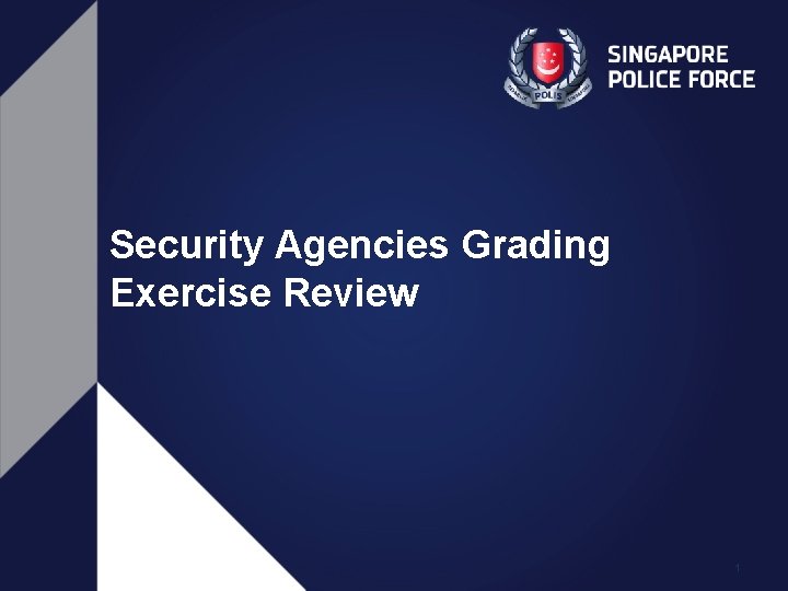 Security Agencies Grading Exercise Review 1 