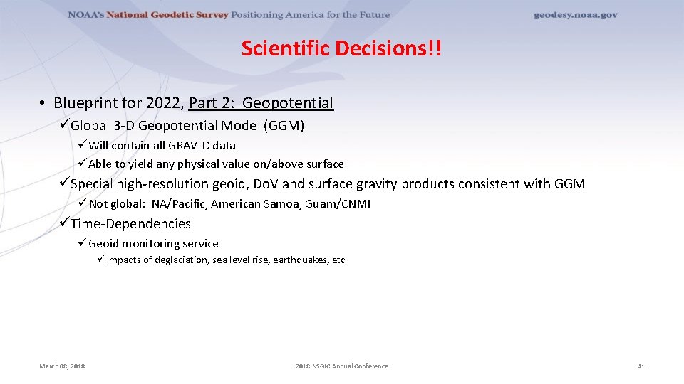 Scientific Decisions!! • Blueprint for 2022, Part 2: Geopotential üGlobal 3 -D Geopotential Model