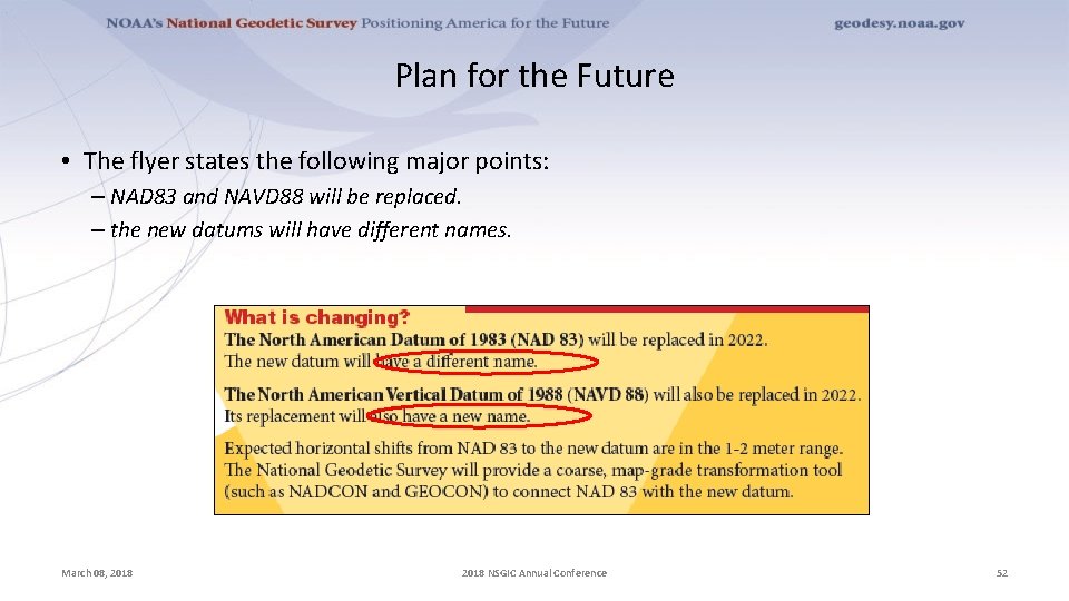 Plan for the Future • The flyer states the following major points: – NAD