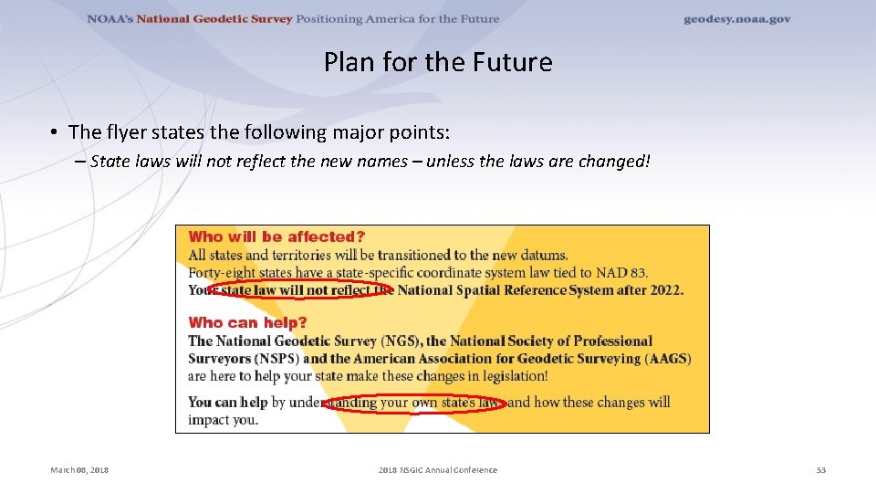 Plan for the Future • The flyer states the following major points: – State